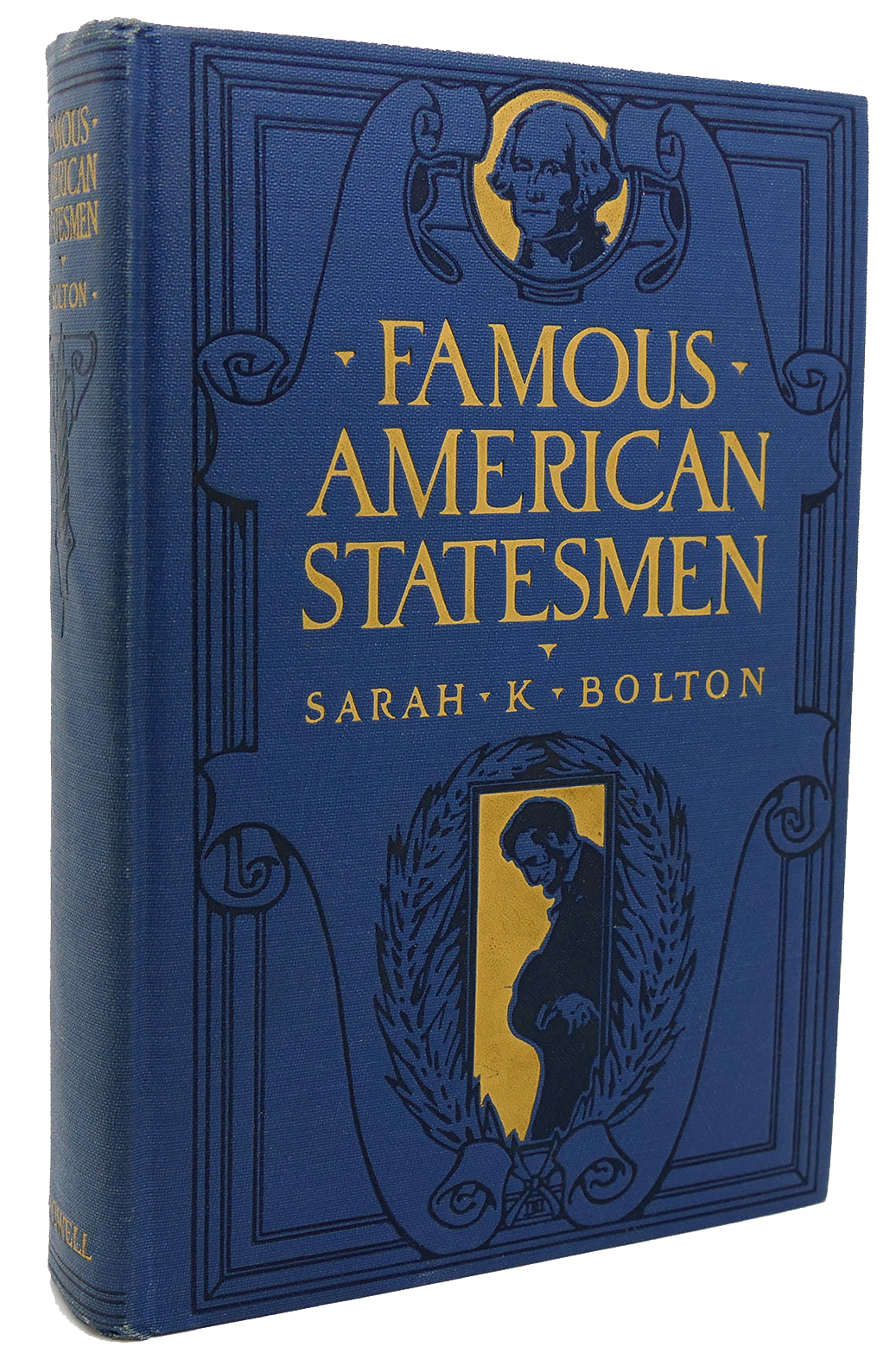 Famous American Statesmen